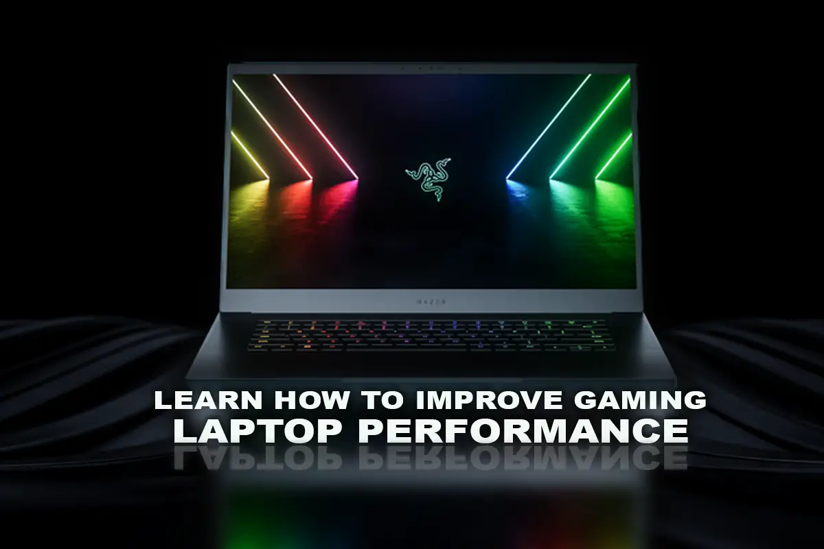 20 Tips How To Improve Gaming Performance On Laptop (Boost FPS)