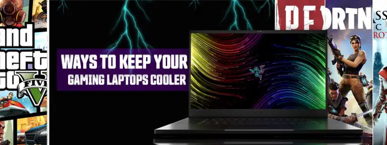 How to keep Gaming Laptop Cool