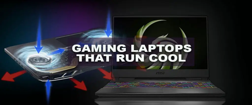 Gaming Laptops with Best Cooling