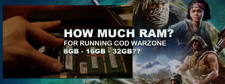 How Much RAM Do I Need For Warzone