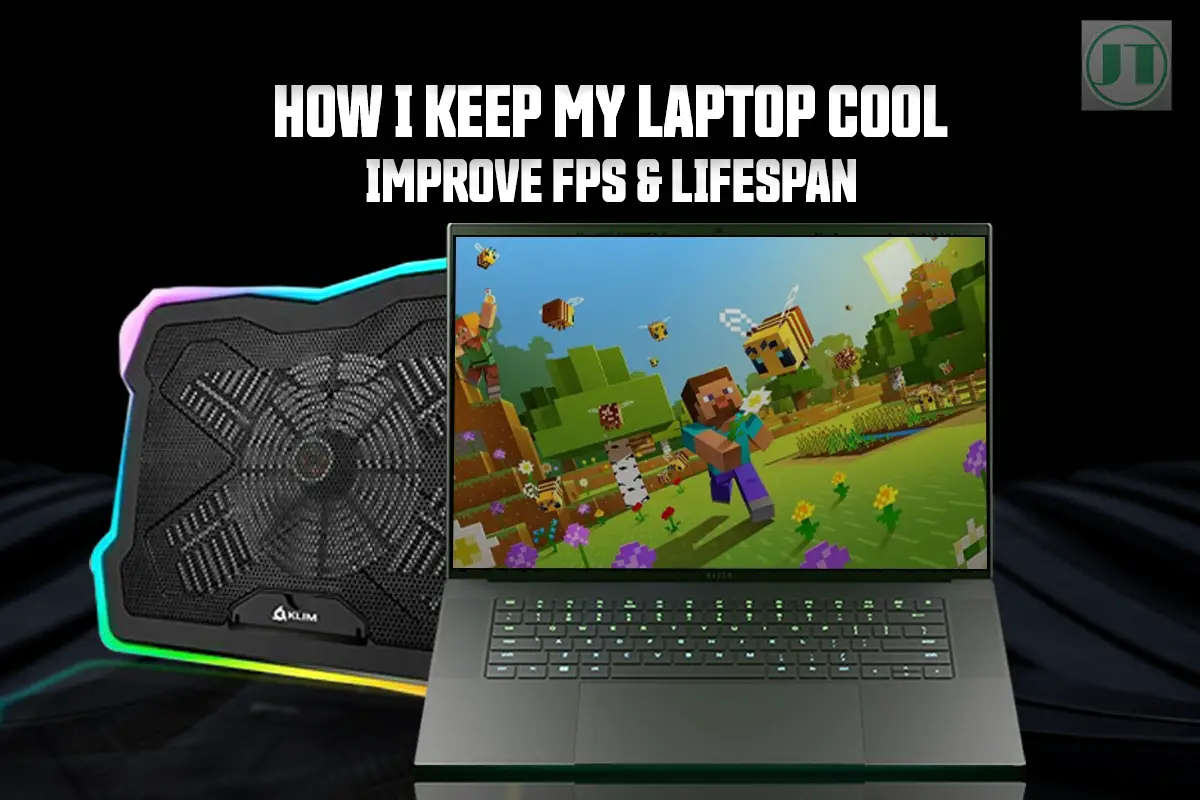 How to Keep Gaming Laptop Cool