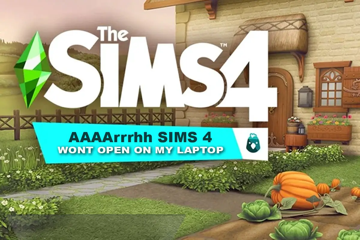 How to Fix Sims 4 Won't Open