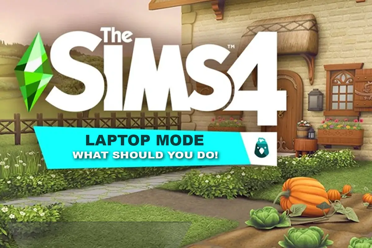 The Sims 4 laptop mode vs no laptop mode