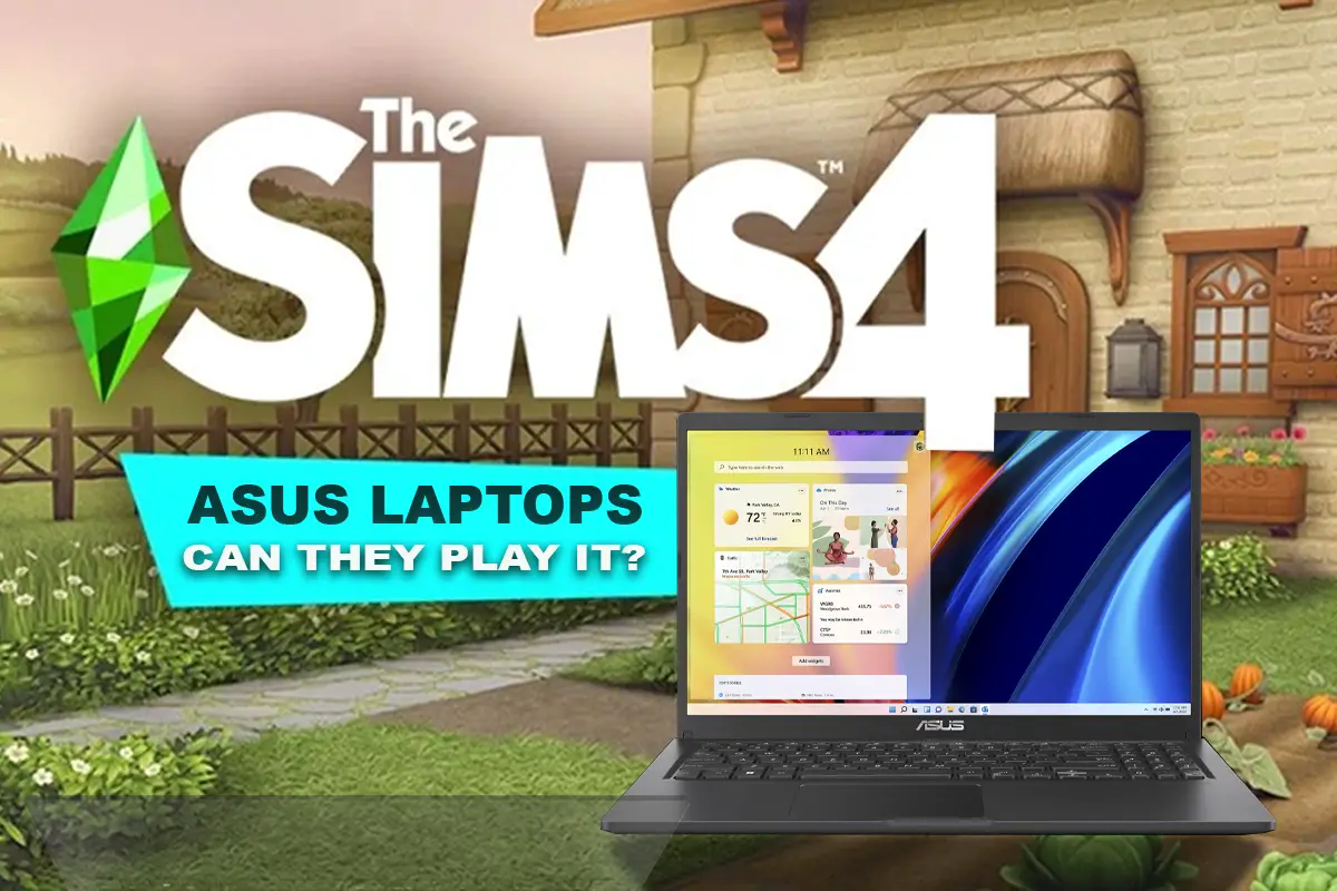 Can You Play Sims 4 On An ASUS Laptop