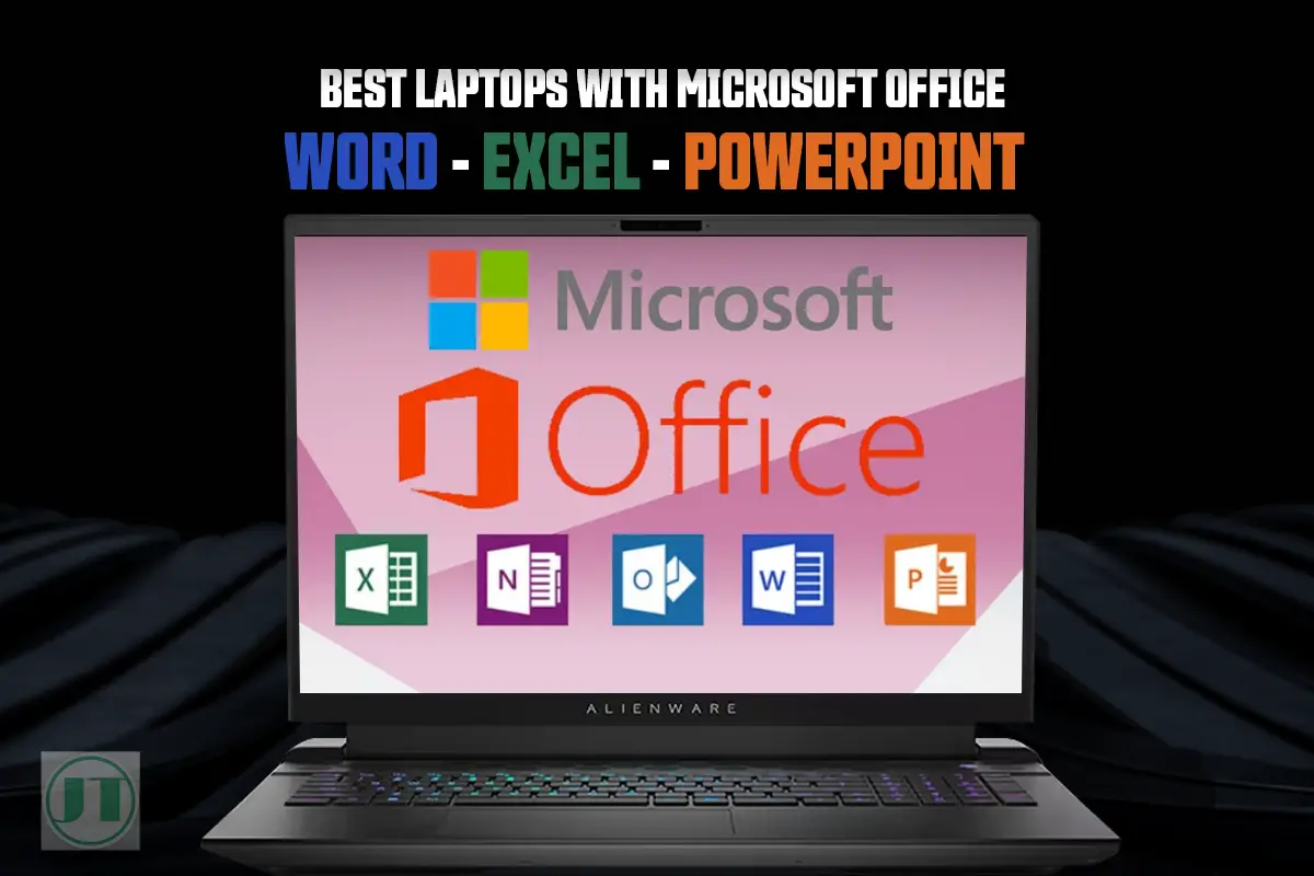 Best Laptops That Come with Microsoft Office