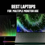 Best Laptops for Multiple Monitors 2024 – Double Screen Real Estate