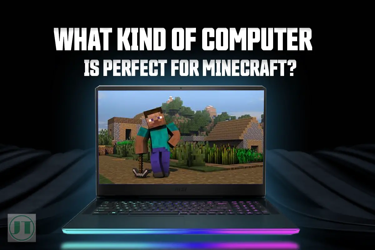 What Laptop Do I Need for Minecraft