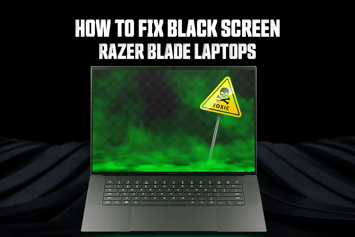 Fix Razer Blade Black Screen